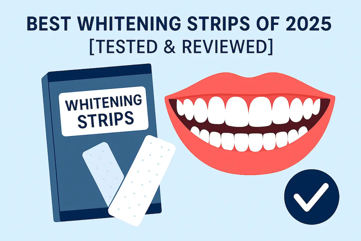 The 7 Best Dissolving Teeth Whitening Strips of 2025 [Tested & Reviewed]