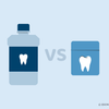 is mouthwash better than flossing